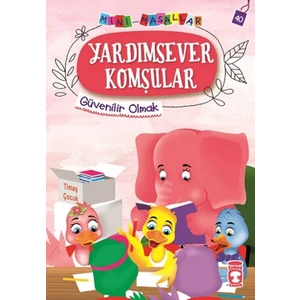 Yardımsever Komşular - Mini Masallar 4 (40) - Nalan Aktaş Sönmez