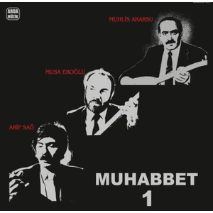 Muhabbet 1 Plak  - Muhlis Akarsu - Musa Eroğlu - Arif Sağ