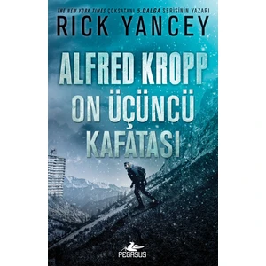 Alfred Kropp:On Üçüncü Kafatası - Rick Yancey