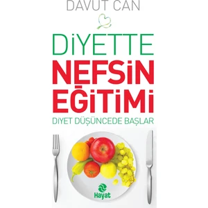 Diyette Nefsin Eğitimi - Davut Can