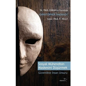 Sosyal Mühendisin Maskesini Düşürmek - Christopher Hadnagy - Paul Ekman