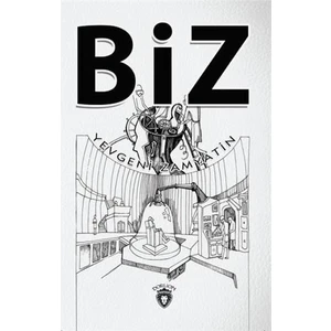 Biz - Yevgeni Zamyatin