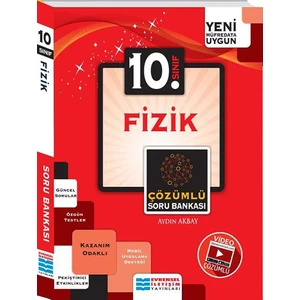 Evrensel İletişim Yayınları  10.Sınıf  Fizik Soru Bankası