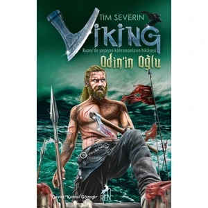 Viking : Odin’İn Oğlu - Tim Severin