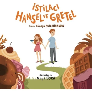 İstilacı Hansel Ve Gretel - Akasya Asıltürkmen