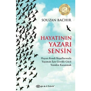 Hayatının Yazarı Sensin - Souzan Bachir