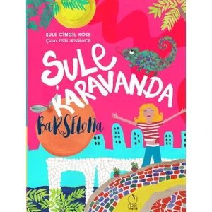 Şule Karavanda – Barselona - Şule Cingil Köse