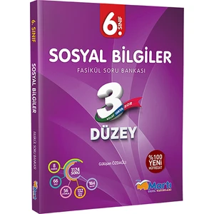 Martı 6. Sınıf Sosyal Bilgiler 3 Düzey Fasikül Soru Bankası