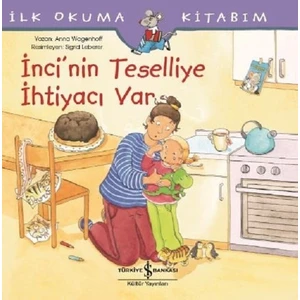 İncinin Teselliye İhtiyacı Var - Anna Wagenhoff