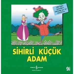 Sihirli Küçük Adam - İlk Okuma Kitaplarım