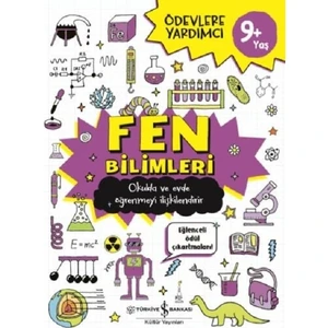 İş Bankası Kültür Yayınları - Ödevlere Yardımcı - Fen Bilimleri 9+ yaş