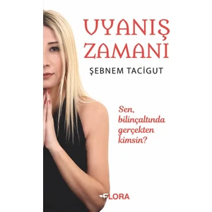 Uyanış Zamanı - Şebnem Tacigut