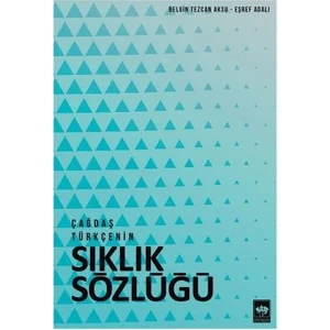 Çağdaş Türkçenin Sıklık Sözlüğü - Belgin Tezcan Aksu - Eşref Adalı