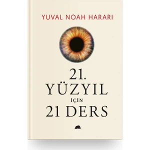 21. Yüzyıl İçin 21 Ders (Ciltli) - Yuval Noah Harari
