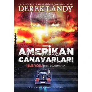Amerikan Canavarları (Ciltli) - Derek Landy