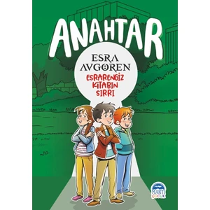 Anahtar – Esrarengiz Kitabın Sırrı – - Esra Avgören
