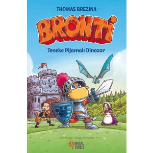 Bronti 3 – Teneke Pijamalı Dinazor - Thomas Brezina
