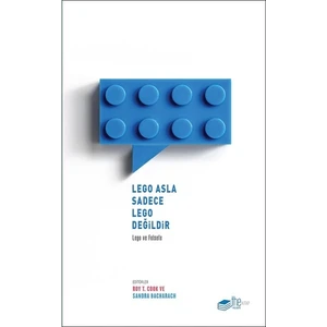 Lego Asla Sadece Lego Değildir - Roy T. Cook - Sandra Bacharach