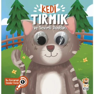 Kedi Tırmık ve Sevimli Dostları - Bu Kocaman Gözler Kimin? - Asiye Aslı