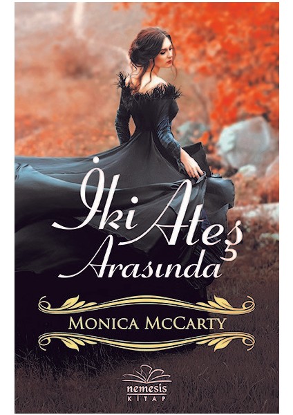 İki Ateş Arasında - Monica McCarty