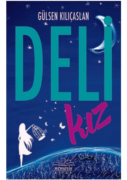 Deli Kız - Gülsen Kılıçaslan
