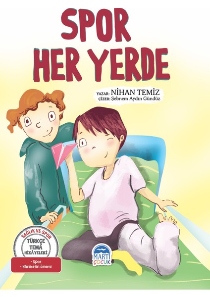 Türkçe Tema Hikayeleri Spor Her Yerde - Nihan Temiz