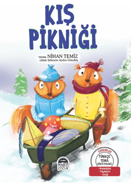 Türkçe Tema Hikayeleri Kış Pikniği - Nihan Temiz