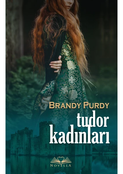 Tudor Kadınları - Brandy Purdy