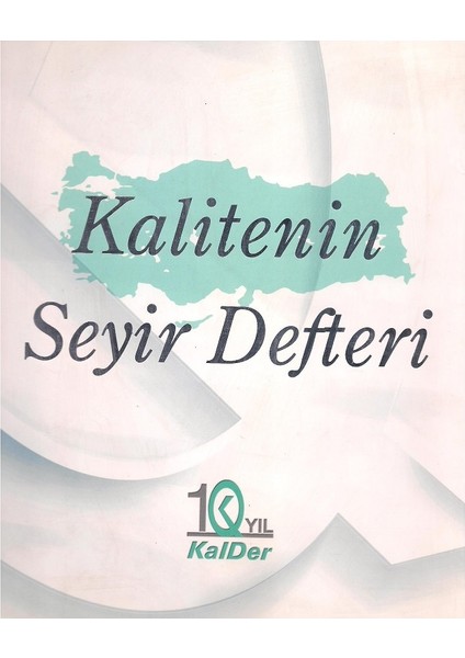 Kalitenin Seyir Defteri