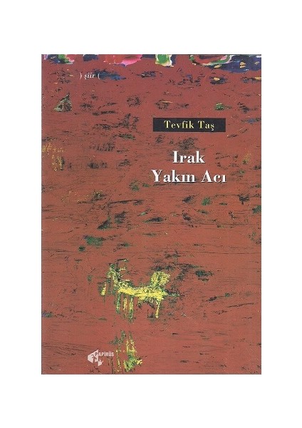 Irak Yakin Acı - Tevfik Taş
