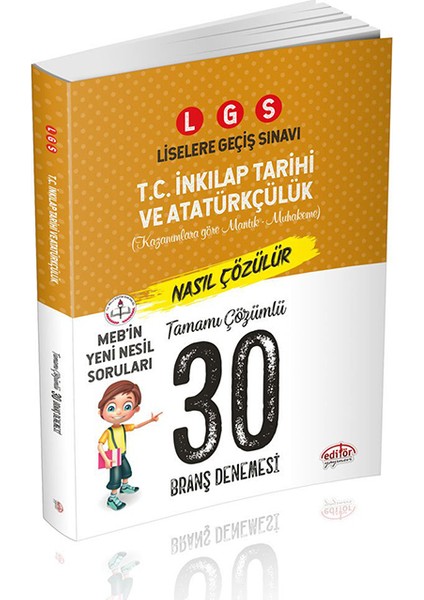 Editör Yayınları 8. Sınıf LGS T.C. İnkılap Tarihi ve Atatürkçülük Tamamı Çözümlü 30 Deneme Sınavı