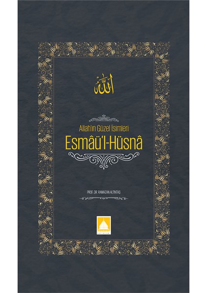Allah'In Güzel İsimleri Esma'Ül Hüsna