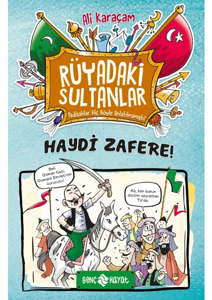 Haydi Zafere!/ Rüyadaki Sultanlar 1 - Ali Karaçam