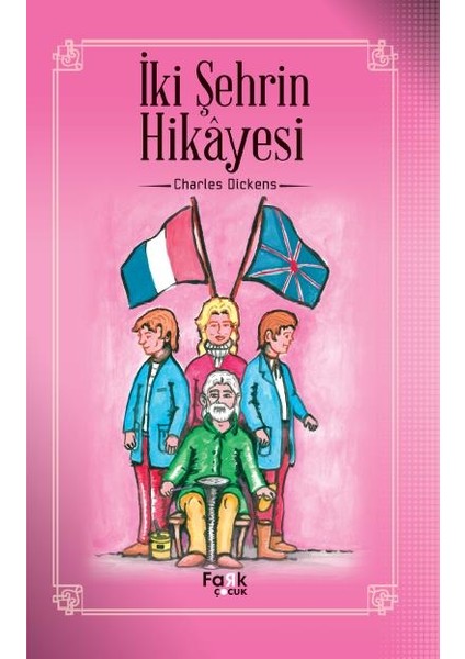 İki Şehrin Hikayesi - Charles Dickens