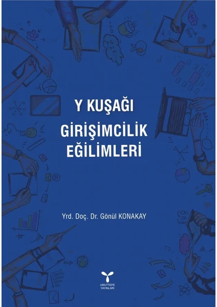 Y Kuşağı Girişimcilik Eğilimleri