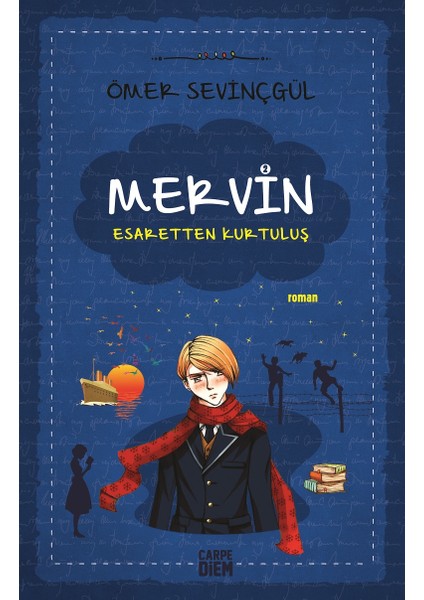 Mervin – 2 / Esaretten Kurtuluş - Ömer Sevinçgül