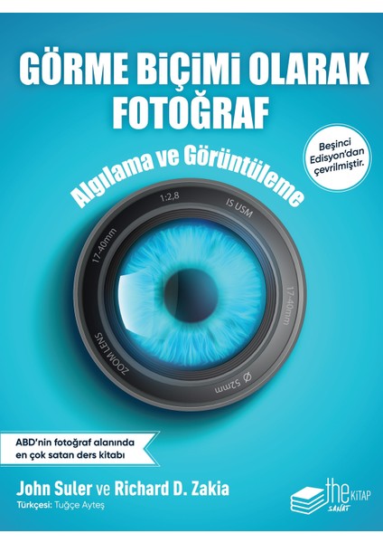 Görme Biçimi Olarak Fotoğrafçılık - John Suler - Richard D. Zakia