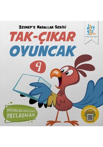 Tak-Çıkar Oyuncak - Zeynep'E Masallar Serisi 9 - Alp Türkbiner