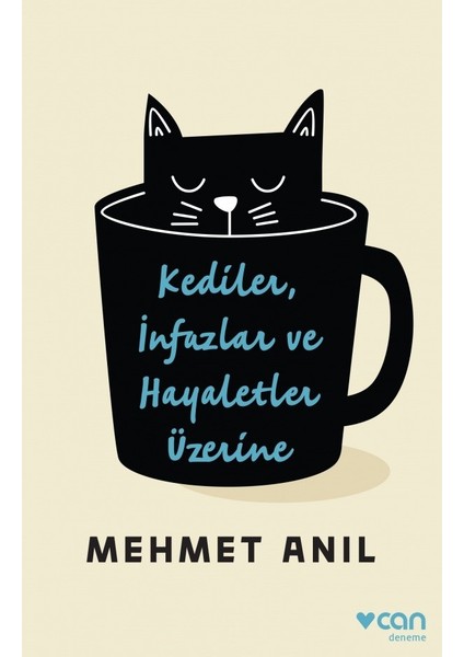 Kediler, İnfazlar ve Hayaletler Üzerine - Mehmet Anıl