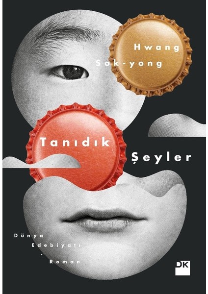 Tanıdık Şeyler - Hwang Sok Yong