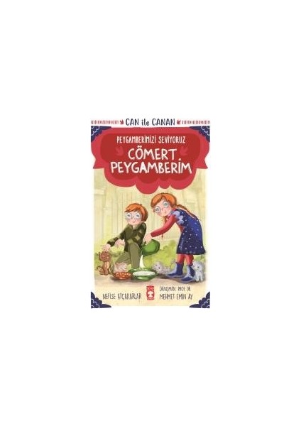 Cömert Peygamberim - Can İle Canan Peygamberimizi Seviyoruz - Nefise Atçakarlar