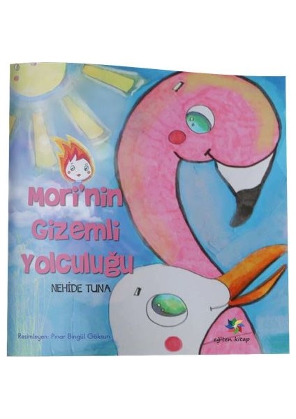 Mori’Nin Gizemli Yolculuğu - Nehide Tuna