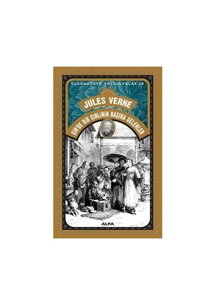 Çin'de Bir Çinlinin Başına Gelenler - Jules Verne