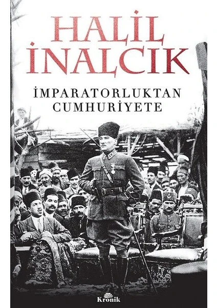 İmparatorluktan Cumhuriyete - Halil İnalcık