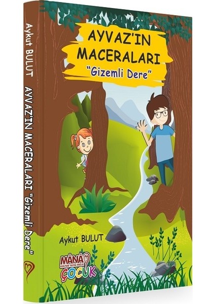 Ayvaz’In Maceraları Gizemli Dere - Aykut Bulut