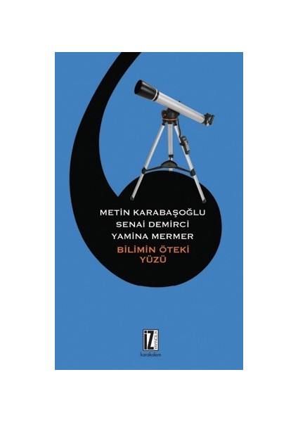 Bilimin Öteki Yüzü