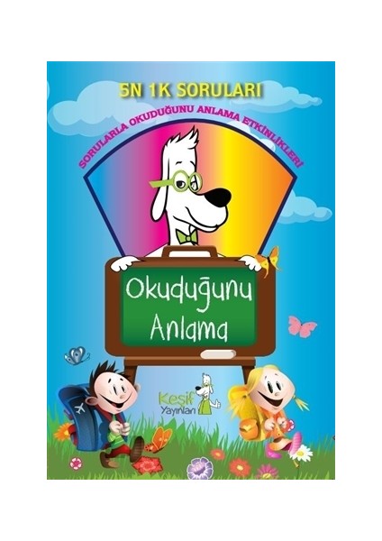 Okuduğunu Anlama 5N1K