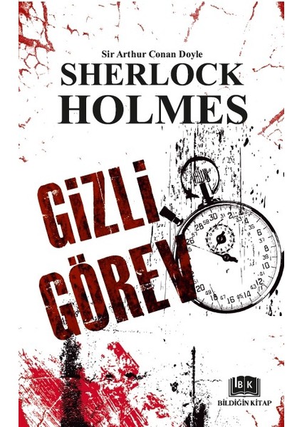 Gizli Görev - Sir Arthur Conan Doyle