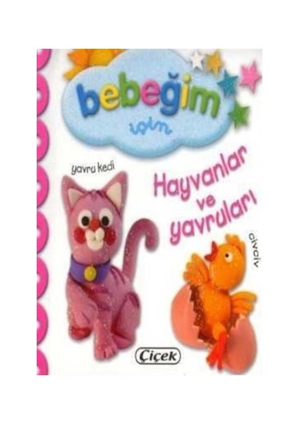 Bebeğim - Hayvanlar Ve Yavruları