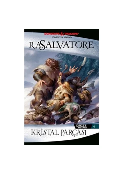 Kristal Parçası: Drizzt Efsanesi - R. A. Salvatore